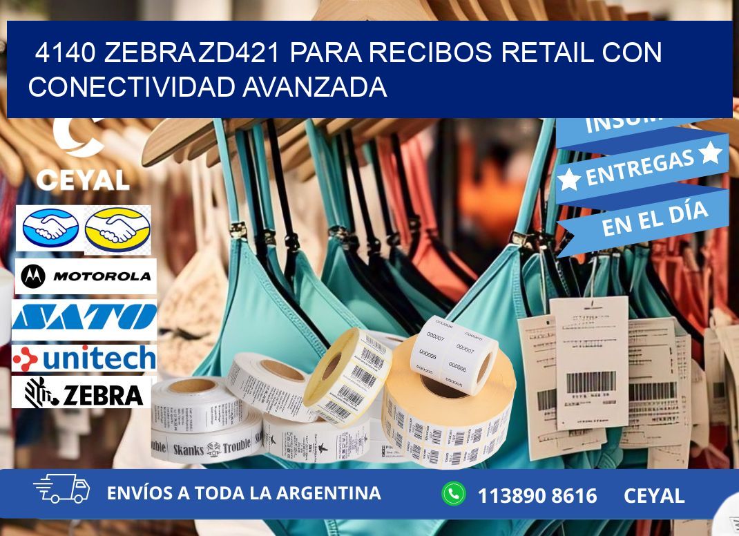 4140 Zebra ZD421 para recibos retail con conectividad avanzada